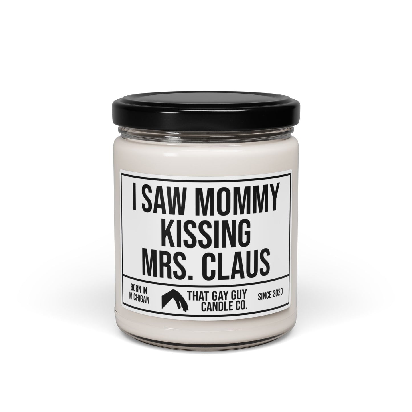 I SAW MOMMY KISSING MRS. CLAUS