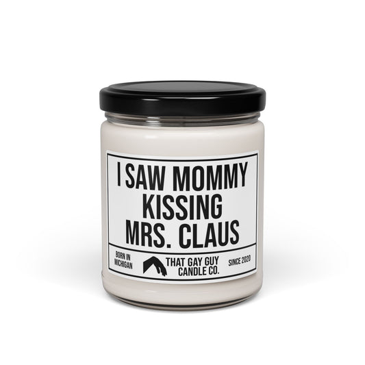 I SAW MOMMY KISSING MRS. CLAUS