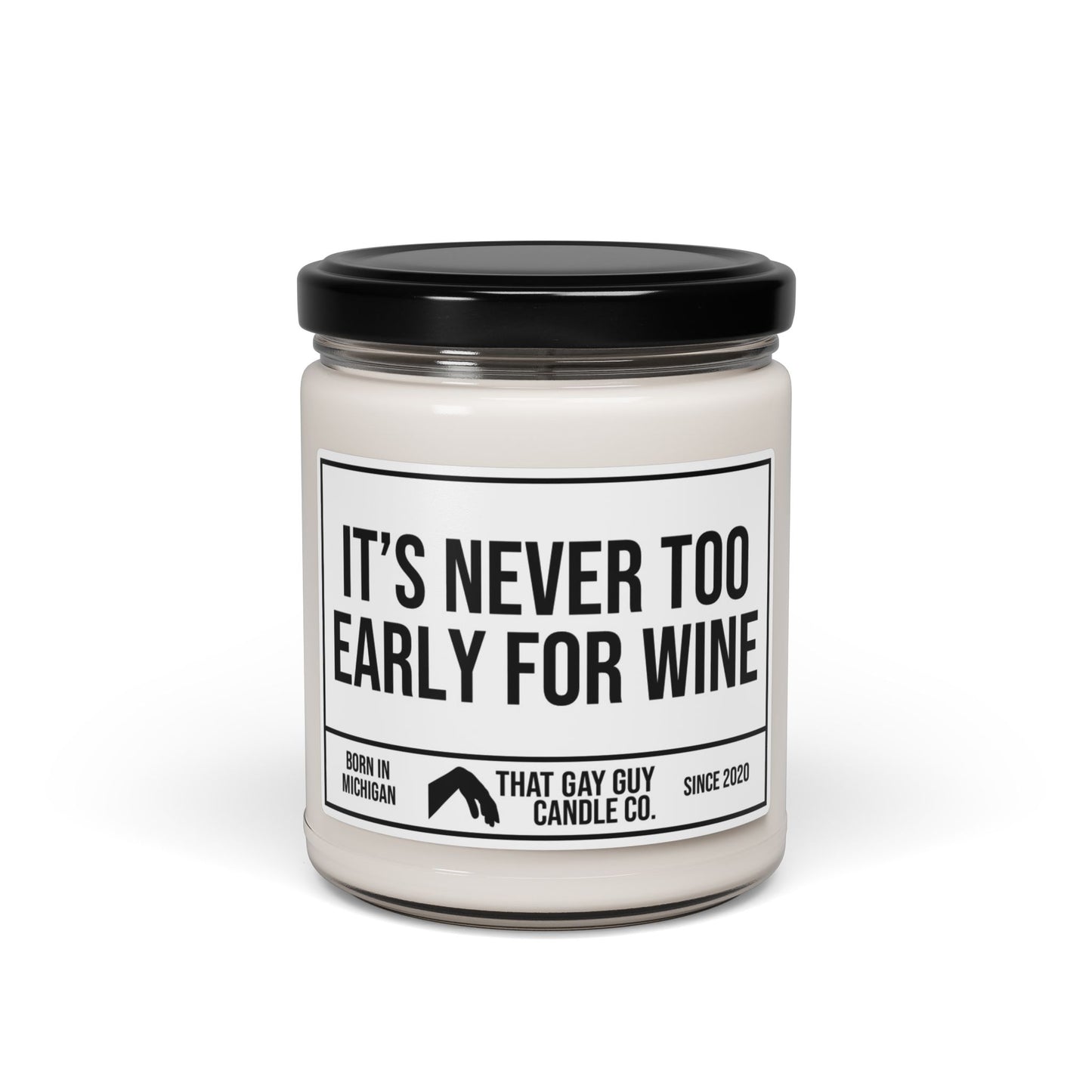 IT'S NEVER TOO EARLY FOR WINE